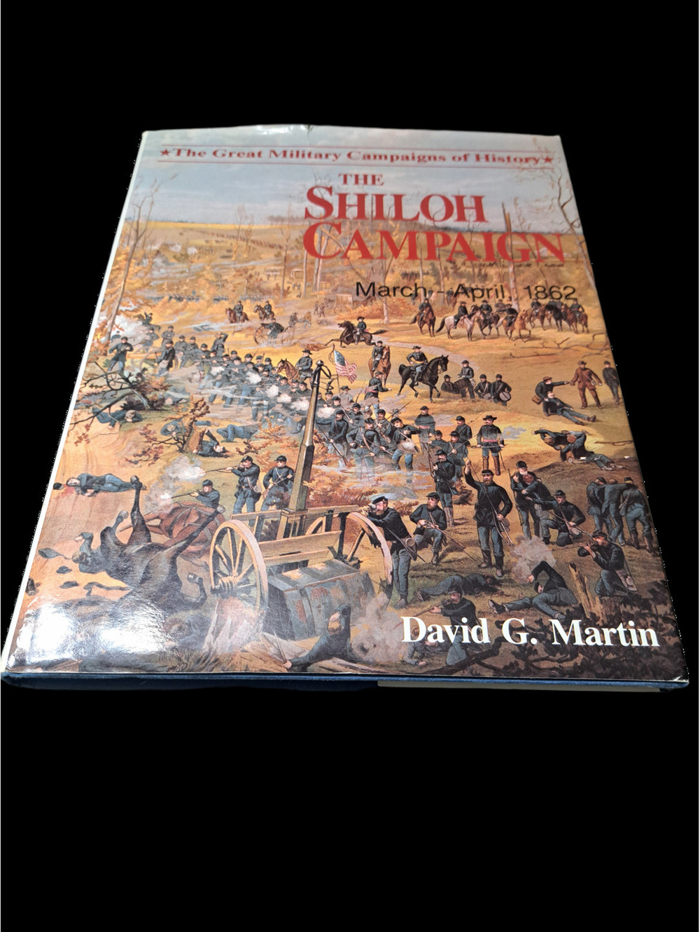 Vintage 1987 The Shiloh Campaign March - April, 1862